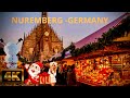 NUREMBERG 4k - THE MOST BEAUTIFUL CHRISTMAS CITY IN GERMANY-TRAVEL GUIDE-  BEST CHRISTMAS  IN EUROPE