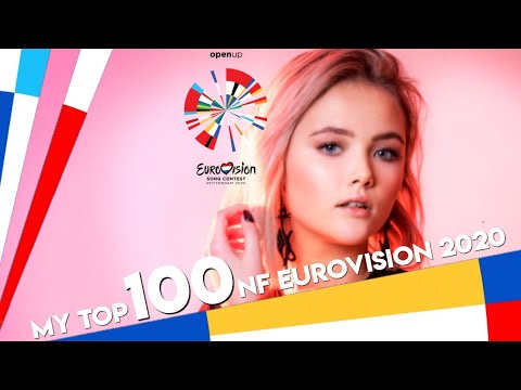 Eurovision 2020 NATIONAL SELECTIONS My Top 100 (14.02.2020)
