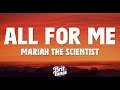 Mariah The Scientist All For Me Lyrics