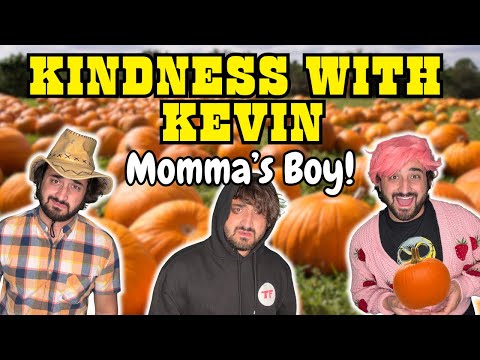 Momma's Boy! | Kindness With Kevin