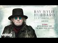 Ray Wylie Hubbard - Groove (Audio) ft. Kevin Russell, The Shiny Soul Sisters