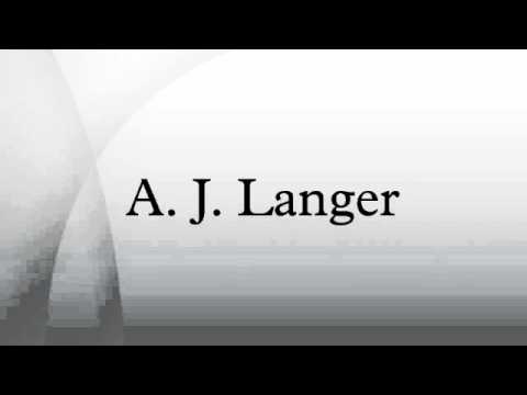 A. J. Langer