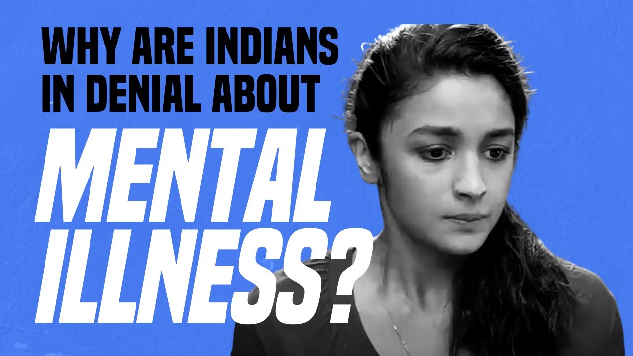 Overthinking It — Why Are Indians in Denial About Mental Illness?