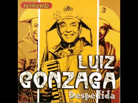Luiz Gonzaga Despedida
