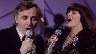 Charles Aznavour et Mireille Mathieu - Une vie d&#39;amour (1981)