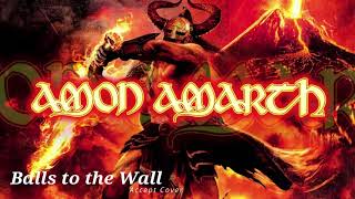 Amon Amarth - Balls to the Wall