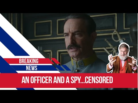 An officer and a spy, a film about the dreyfus affair is censored into obscurity
