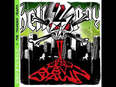 Hell 2 Pay - Dead by Dawn: The Thunder Years, 15 Years Special Edition