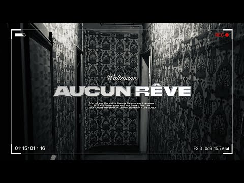 Video thumbnail for Aucun rêve