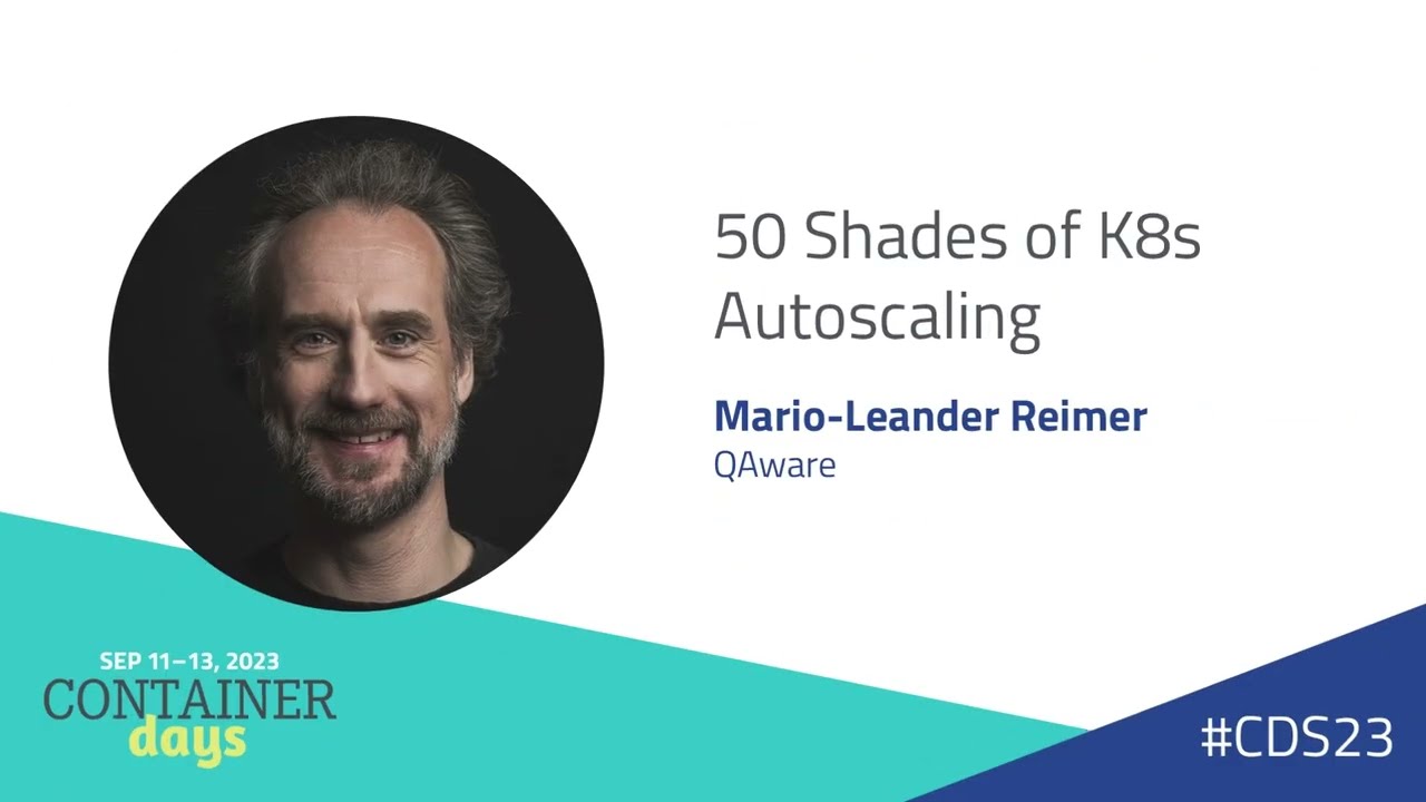50 Shades of K8s Autoscaling - Mario Leander Reimer