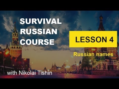 Survival Russian Course - Lesson 4