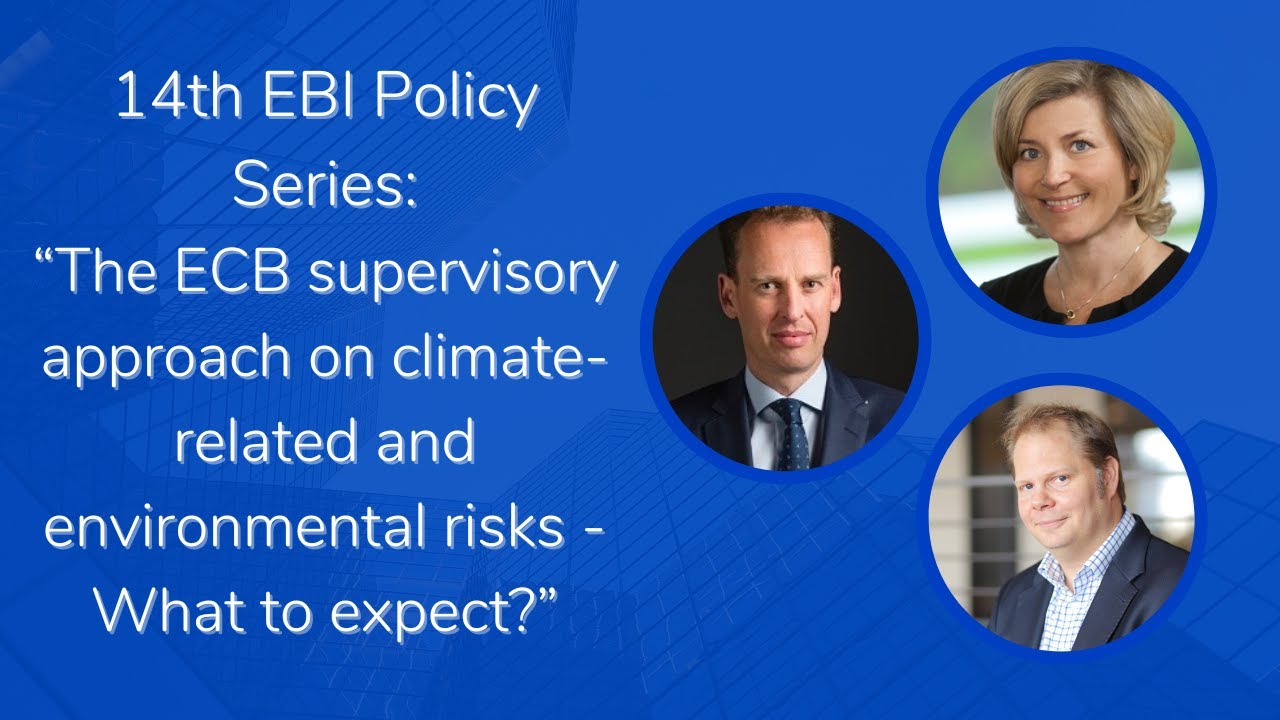14th EBI Policy Series: The ECB supervisory approach on climate-related risks (Extended)