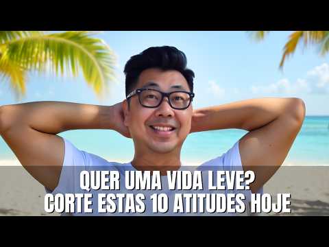 Give Up These 10 Things Now and Live a Light Life