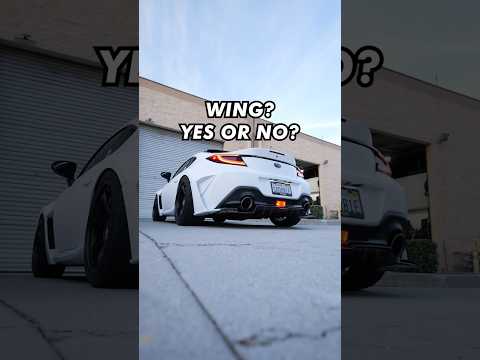 To wing or not to wing...🤔 What do you guys think? #subaru #brz #toyota #gr86 #widebody #vlog