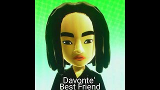 Davonte' - Best Friend