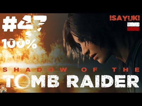 Shadow of the Tomb Raider PL (100%) odc. 47 - Ostatni grobowiec 👹☠️