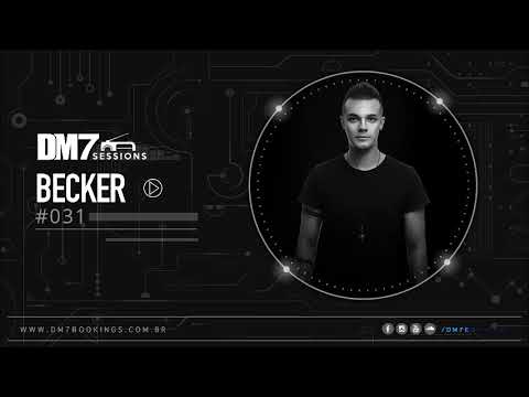 DM7 Sessions - #031 | Becker