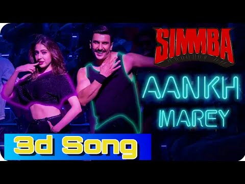 Aankh Marey 3d Song Music : SIMMBA - 3D Audio Music Aankh Marey(2019)