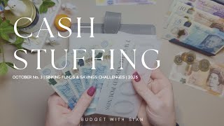 OCTOBER No.3 2025 | CASH STUFFING UK | £225 | Savings | Sinking Funds | UK Cash Budgeter