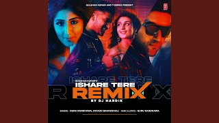 Ishare Tere Remix (Remix By Dj Hardik)