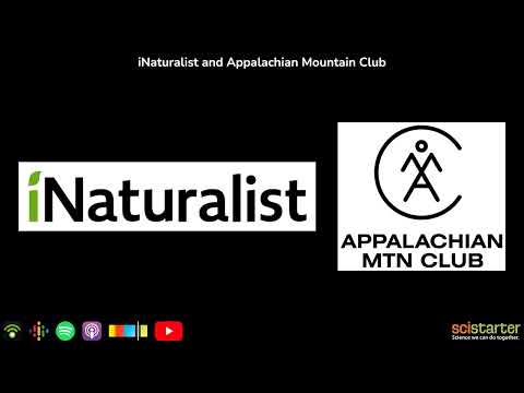 Citizen Science Podcast: iNaturalist and Appalachian Mountain Club (aired on 2019-10-08)