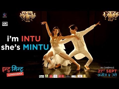 INTU MINTU LONDON MA OST|  I AM INTU SHE IS MINTU | DHIRAJ MAGAR | SAMRAGYEE RL SHAH| SARUK TAMRAKAR