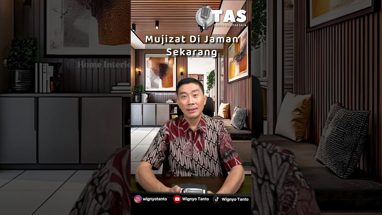 TAS #281 Mujizat Di Jaman Sekarang