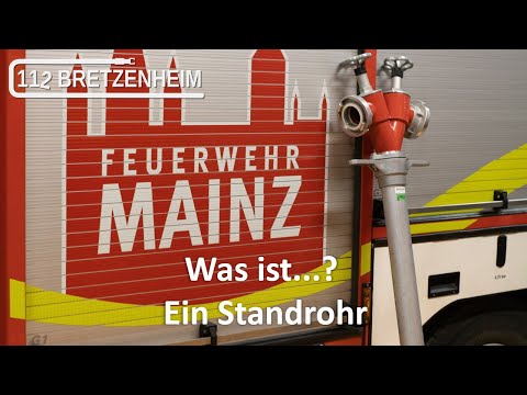 112 Bretzenheim - Was ist ein Standrohr