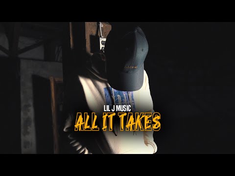 Lil J Music - All It Takes (Official Music Video)