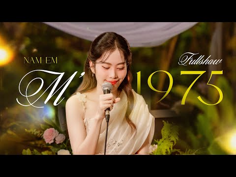 NAM EM - LIVE SESSION M' 1975 [FULL SHOW]