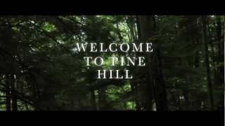 WELCOME TO PINE HILL - Official US Trailer (HD) - Oscilloscope Laboratories