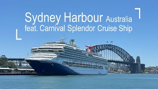 Explore Sydney Harbour Australia feat. Carnival Splendor Cruise Ship | 4K Walking Tour