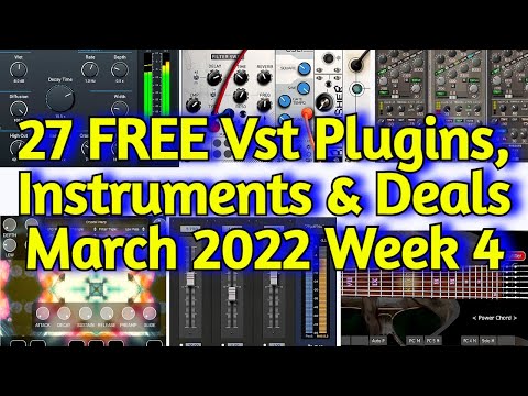 27 Best New FREE VST PLUGINS, Vst Instruments, SAMPLE PACKS & Huge Deals - MARCH 2022 Week 4