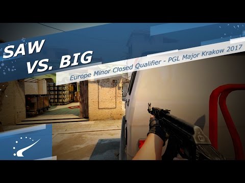 sAw vs. BIG - Europe Minor Closed Qualifier - PGL Major Krakow 2017