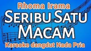 Download lagu Karaoke Dangdut Rhoma Irama Seribu Satu Macam mp3 Download lagu Karaoke Dangdut Rhoma Irama Seribu Satu Macam mp3