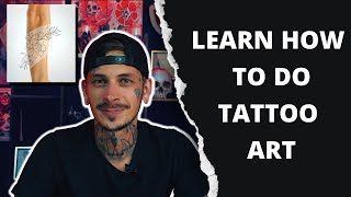 How To Learn Tattoo Art For Beginners (Key Design Principles For Tattoo Art)
