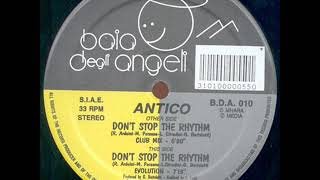 Antico   Don't Stop The Rhythm Club Mix