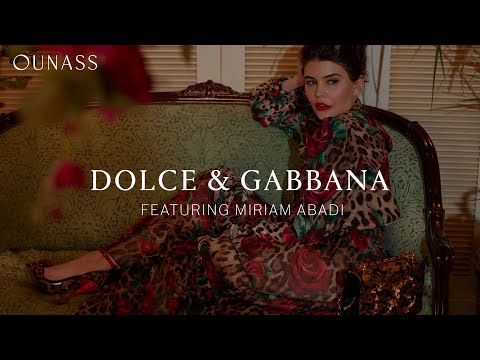 New Season Dolce & Gabbana Featuring Miriam Abadi