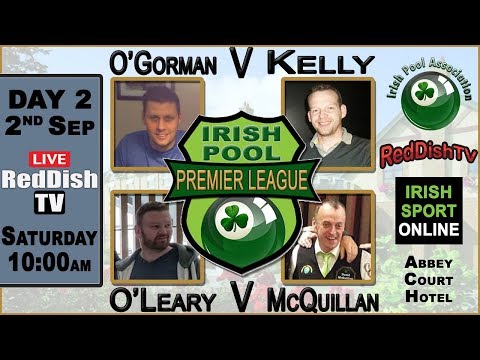 O'Gorman V Kelly, O'Leary V McQuillan - Irish Premier Pool 2017/2018