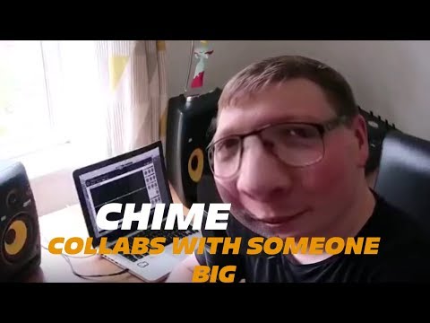 Chime collabs with someone big