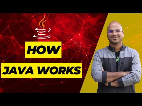 #4 How Java Works