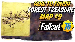 How to FINISH Forest Treasure Map #9 in Fallout 76!! - Fallout 76 Quick Guide