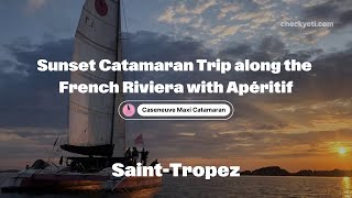 Sunset Catamaran Trip along the French Riviera with Apéritif | CheckYe