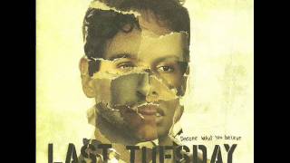 Last Tuesday-Become What You Believe.wmv