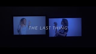 The Last Thing - Sawyer (Official Music Video)