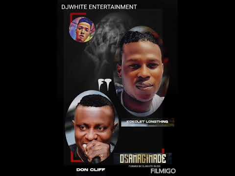 KOKOLET LONGTHING X DON CLIFF - OSAMAGIMADE FUNMIX BY DJWHITE BLISS