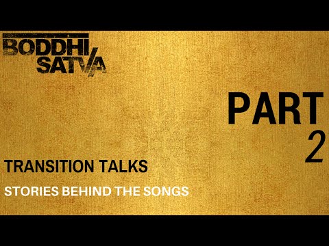 Boddhi Satva talks Transition - Part 2