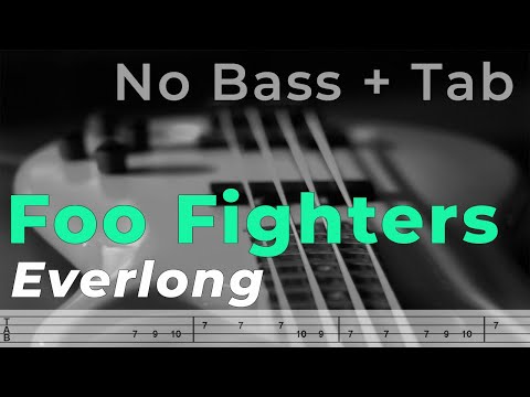 Foo Fighters - Everlong (Bass backing track with tab)