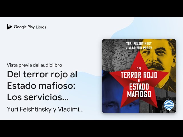 Vídeo relacionado con Del terror rojo al Estado mafioso: Los servicios especiales de Rusia y su lucha por la dominación mundial