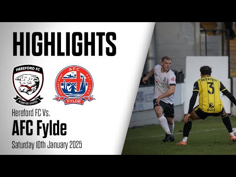 HIGHLIGHTS | Hereford FC 2(3-4)2 AFC Fylde
